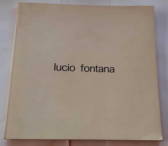 Lucio Fontana. Incisioni e disegni - copertina