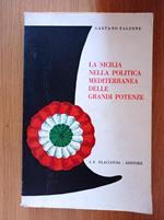 La Sicilia nella politica mediterranea delle grandi potenze