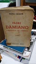 Padre Damiano l'apostolo dei lebbrosi