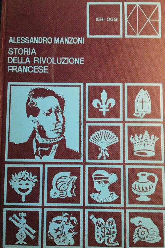 Storia della Rivoluzione Francese - Alessandro Manzoni - copertina