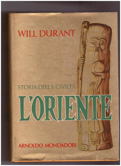 Storia Della Civilta L'Oriente - Will Durant - copertina