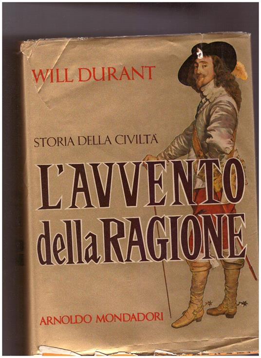 Storia Della Civilta' L'Avvento Della Ragione - Will Durant - copertina