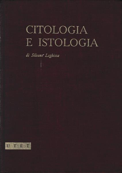 Compendio di Citologia e Istologia - Silvano Leghissa - copertina