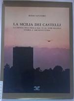 La Sicilia dei castelli