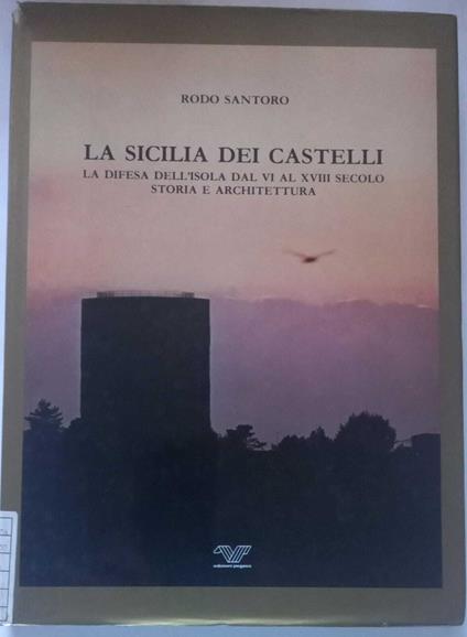 La Sicilia dei castelli - Rodo Santoro - copertina