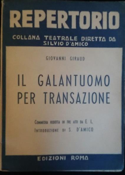 Il galantuomo per transazione - Giovanni Giraud - copertina