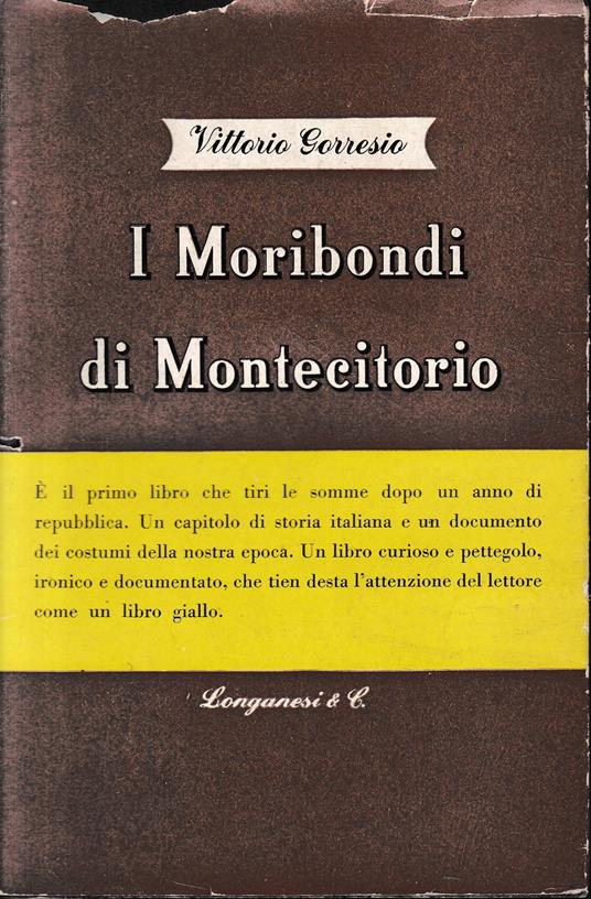 I Moribondi di Montecitorio - Vittorio Gorresio - copertina