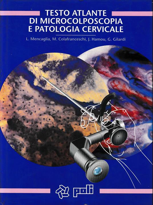 Testo atlante di Microcolposcopia e Patologia Cervicale - copertina