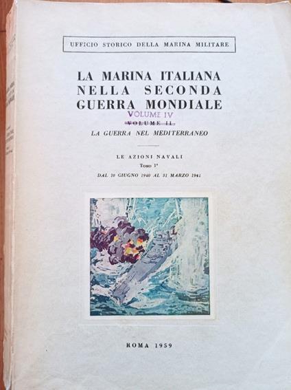 La Marina Italiana nella Seconda Guerra Mondiale Vol. II Tomo 1 - copertina