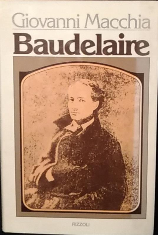 Baudelaire - Giovanni Macchia - copertina