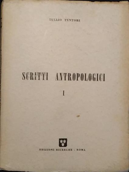 Scritti antropologici I - Tullio Tentori - copertina