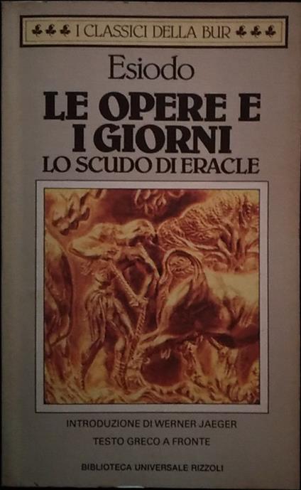 Le opere e i giorni. Lo scudo di Eracle - Esiodo - copertina