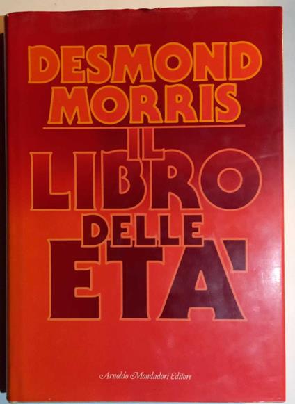 Il libro delle età - Desmond Morris - copertina