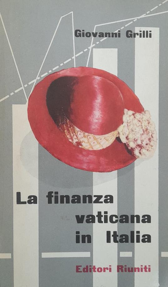 La finanza vaticana in Italia - Giovanni Grilli - copertina