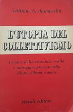 L' utopia del collettivismo