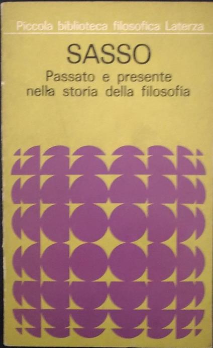 Passato e presente nella storia della filosofia - Gennaro Sasso - copertina