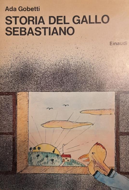 Storia del gallo Sebastiano - Ada Gobetti - copertina