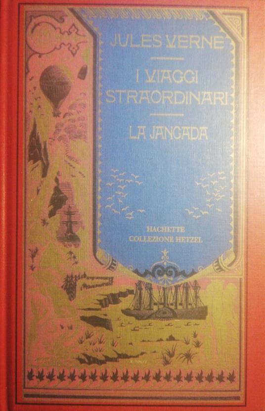 I viaggi straordinari, La Jangada - Jules Verne - copertina