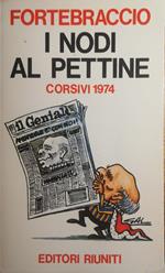 I nodi al pettine, Corsivi 1974