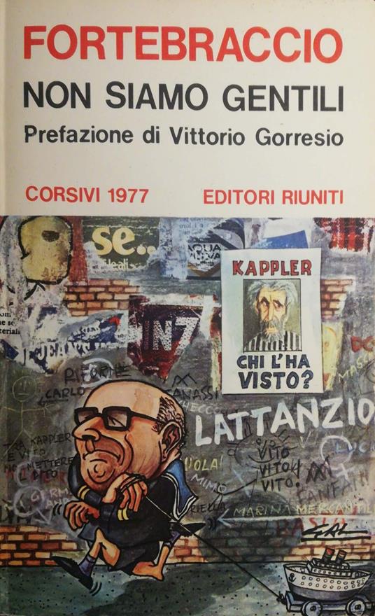 Non siamo gentili, corsivi 1977 - Fortebraccio - copertina