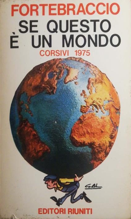 Se questo è un mondo, Corsivi 1975 - Fortebraccio - copertina