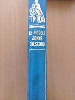 Le piccole donne crescono