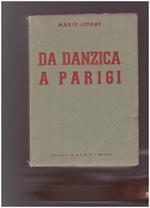 DA DANZICA A PARIGI Cronistoria degli avvenimenti (Agosto 1939-Giugno 1940)