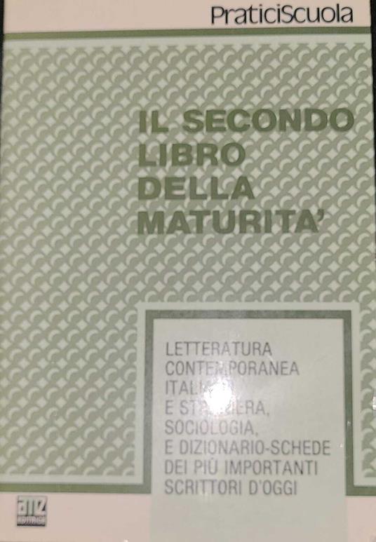 Il secondo libro della maturità - Francesco Di Ciaccia - copertina