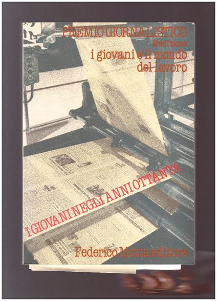 I GIOVANI E IL MONDO DEL LAVORO I giovani negli anni ottanta - copertina