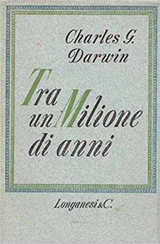 Tra un milione di anni - Charles Darwin - copertina