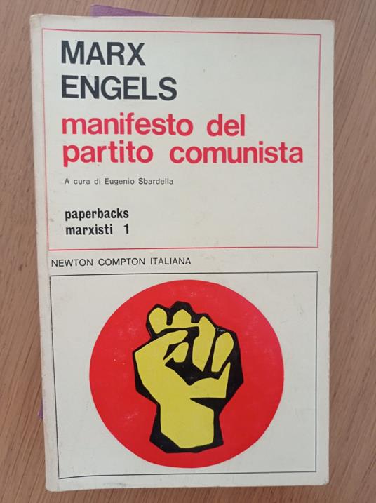 Manifesto del partito comunista - Libro Usato - Newton Compton - paperbacks  marxisti