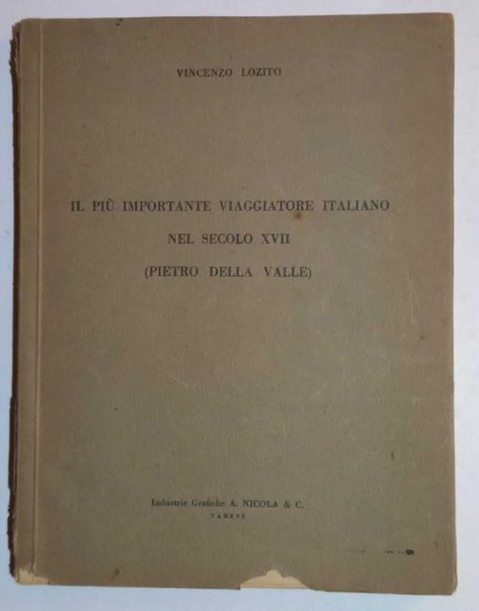 Il più importante viaggiatore italiano nel secolo XVII Pietro Della Valle - copertina