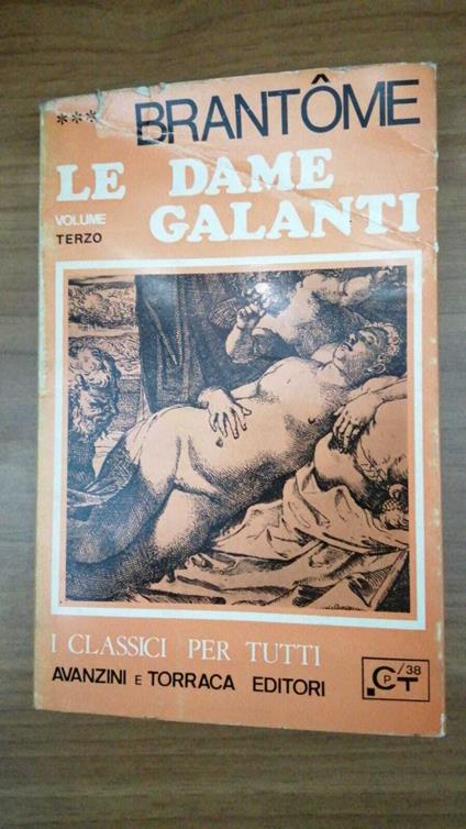 Le dame galanti - Vol. 3° - Pierre Bordeille de Brantôme - copertina