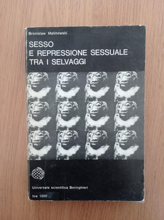 Sesso e repressione sessuale tra i selvaggi - Bronislaw Malinowski - copertina