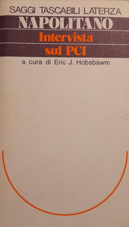 Giorgio Napolitano. Intervista sul PCI - Eric J. Hobsbawm - copertina