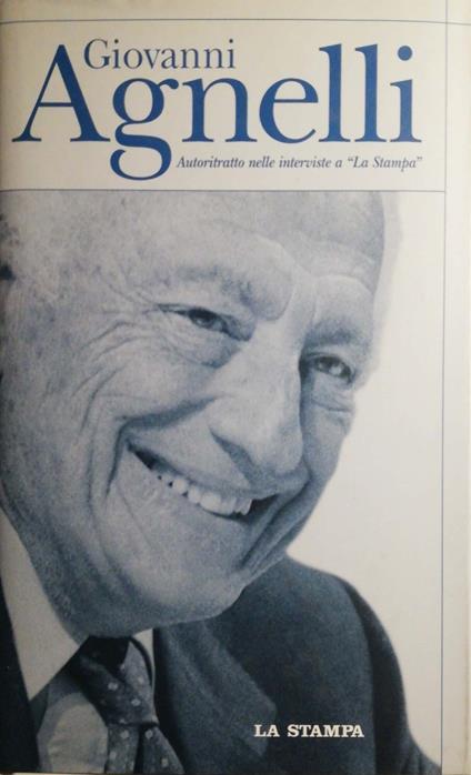 Giovanni Agnelli - Giovanni Agnelli - copertina