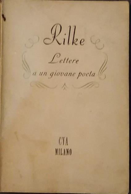 Lettere a un giovane poeta - Rainer M. Rilke - Libro Usato - CYA Milano 