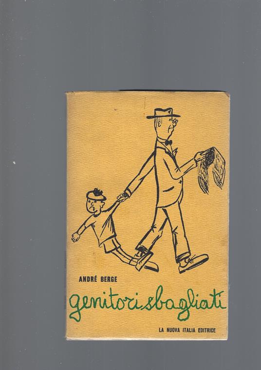 Genitori Sbagliati - André Berge - copertina