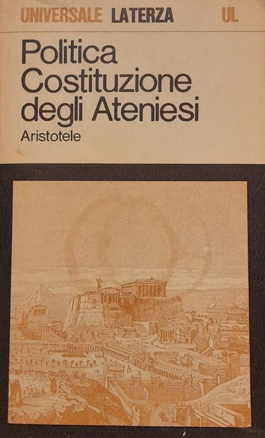 Politica. Costituzione degli Ateniesi - Aristotele - copertina