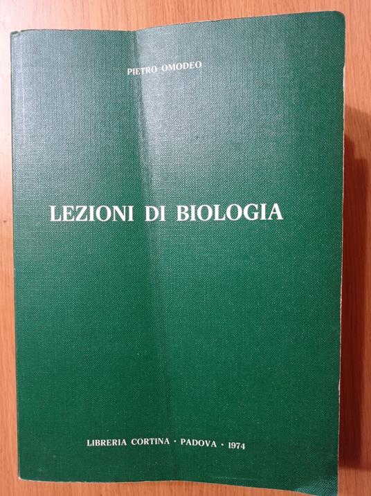 Lezioni di biologia - Pietro Omodeo - Libro Usato - Libreria Cortina - | IBS