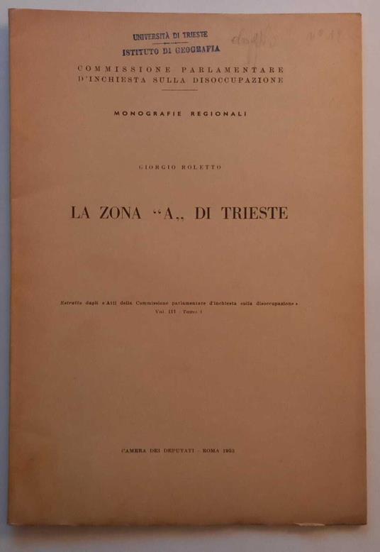 La zona "A" di Trieste - Giorgio Roletto - copertina