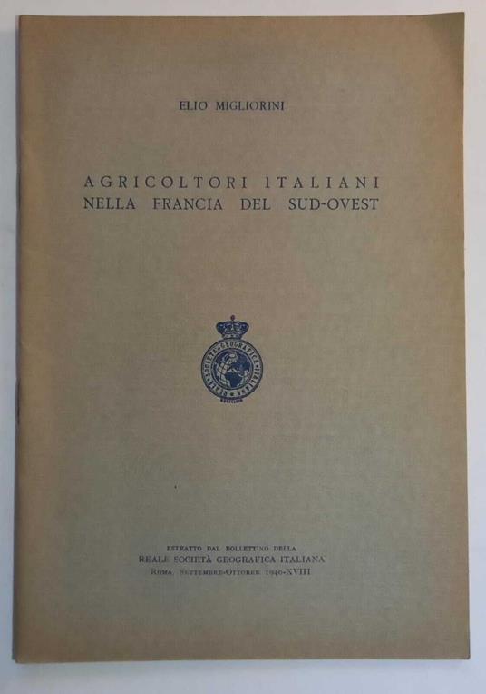 Agricoltori Italiani nella Francia del Sud-Ovest - Elio Migliorini - copertina