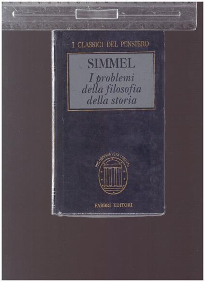 I Problemi Della Filosofia Della Storia - Johannes M. Simmel - copertina