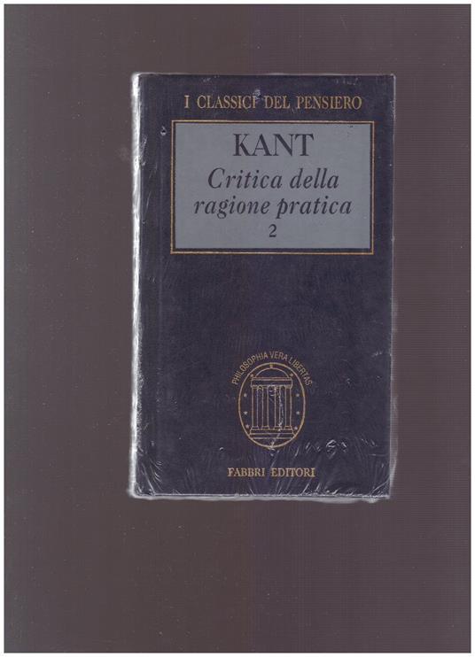 Critica Della Ragione Pratica Vol. 2 - Immanuel Kant - copertina