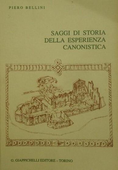 Saggi di storia della esperienza canonistica - Piero Bellini - copertina