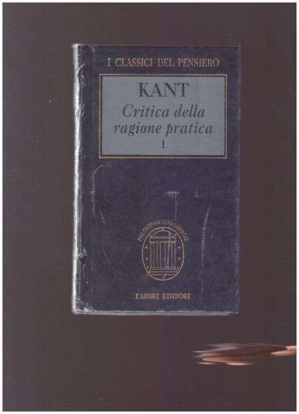 Critica Della Ragione Pratica Vol.1 - Immanuel Kant - copertina