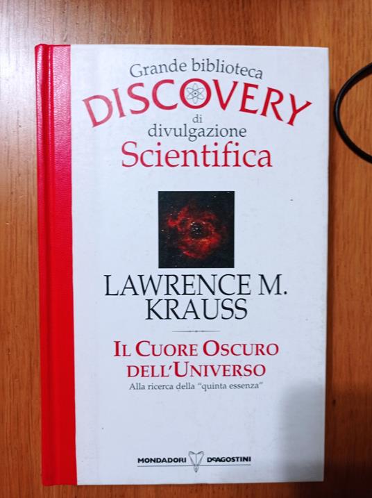 Il cuore oscuro dell'universo - Lawrence M. Krauss - copertina