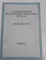 Il finanziamento delle imprese industriali in Italia