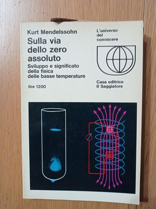 Sulla via dello zero assoluto - Kurt Mendelssohn - copertina