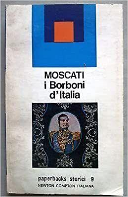 I borboni d'Italia - Ruggero Moscati - copertina